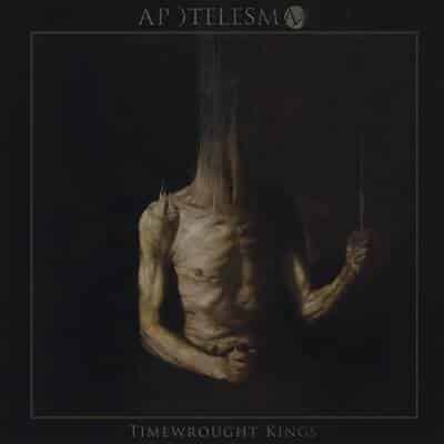Apotelesma – Timewrought Kings